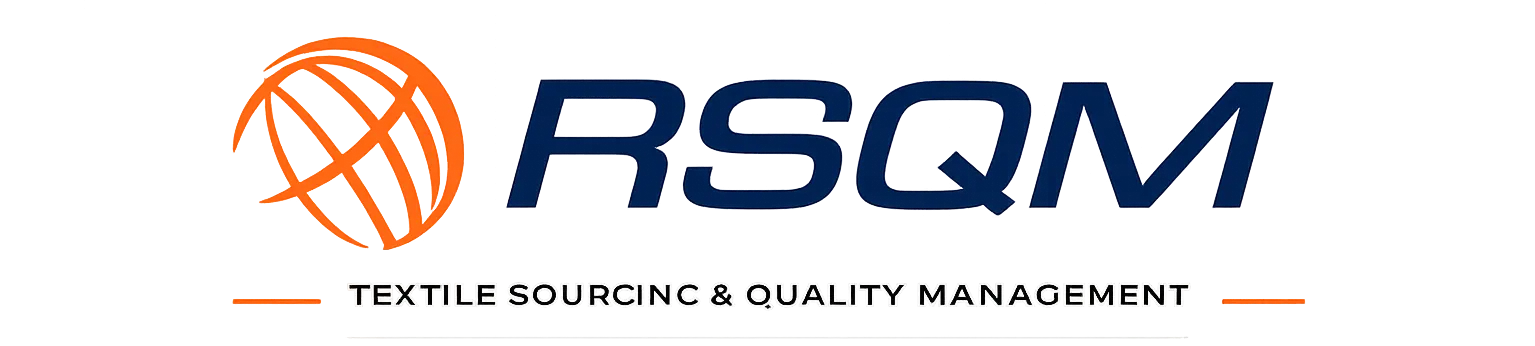 RSQM – Textile Sourcing & Quality Management Partner